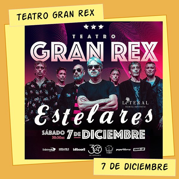 Estelares Gran Rex 7 de Diciembre
