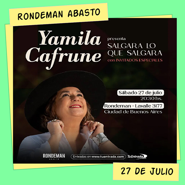 Yamila Cafrune Rondeman Abasto 27 de Julio