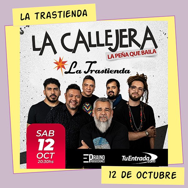 La Callejera La Trastienda 12 de Octubre