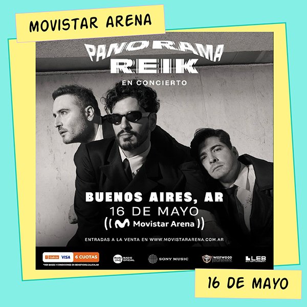 Reik Movistar Arena 16 de Mayo