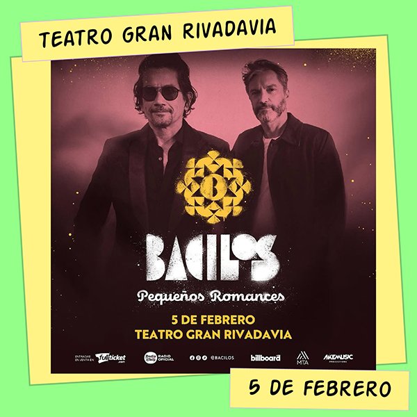 Bacilos Teatro Gran Rivadavia 5 de Febrero
