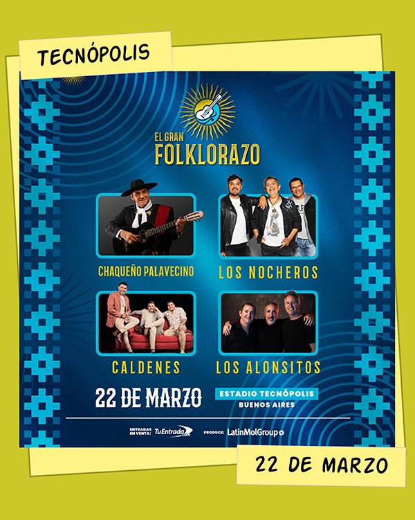 El Gran Folklorazo Chaqueño Palavecino Los Nocheros Los Caldenes Los Alonsitos Tecnópolis 22 de Marzo
