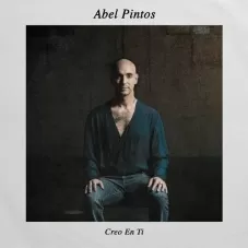 Creo en ti Abel Pintos