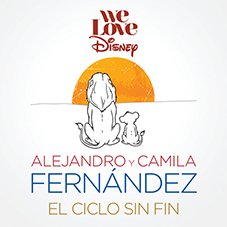 El ciclo sin fin Alejandro y Camila Fernández