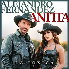 La tóxica Alejandro Fernández y Anitta