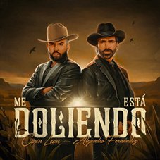 Me está doliendo Carín León y Alejandro Fernández