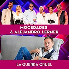La guerra cruel Mocedades y Alejandro Lerner