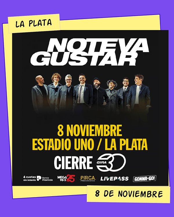 No Te Va Gustar Estadio Uno La Plata 8 de Noviembre