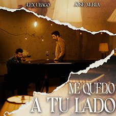 Me quedo a tu lado José María y Alex Ubago