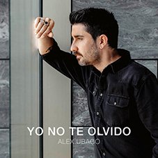 Yo no te olvido Alex Ubago