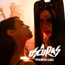 A oscuras Lali y Ptazeta