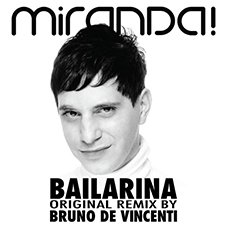 Bailarina remix Miranda! y Bruno de Vincenti