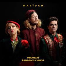 Navidad Miranda! y Bandalos chinos