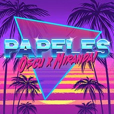 Papeles Oscu y Miranda!