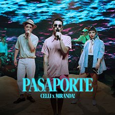 Pasaporte Miranda! y Santi Celli