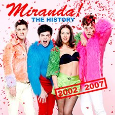 The history 2002-2007 Miranda!