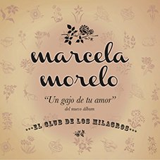 Un gajo de tu amor Marcela Morelo