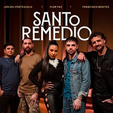 Santo remedio Los Del Portezuelo, Flor Paz y Francisco Benítez