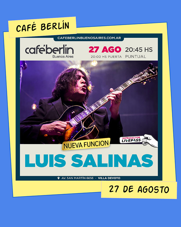 Luis Salinas Café Berlín 27 de Agosto