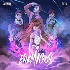 Enemigos Reik y Aitana