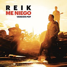 Me niego Versión pop Reik