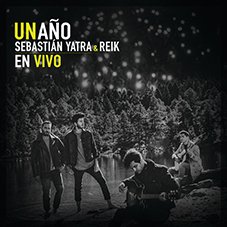Un año en vivo Reik y Sebastián Yatra