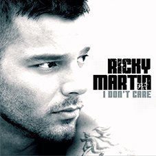 I don't care Ricky Martin