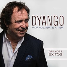 Por volverte a ver Dyango