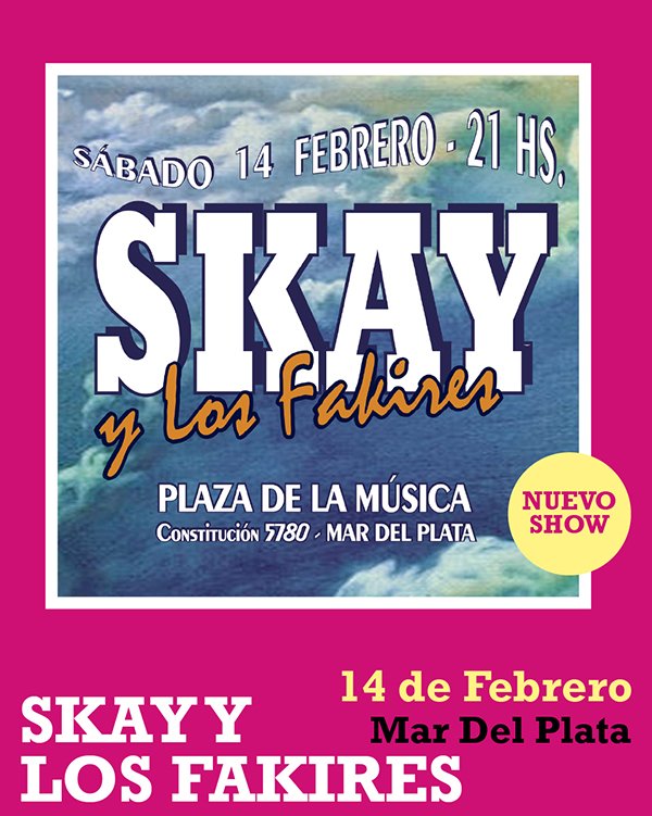 Skay y Los Fakires Plaza de la Música 14 de Febrero